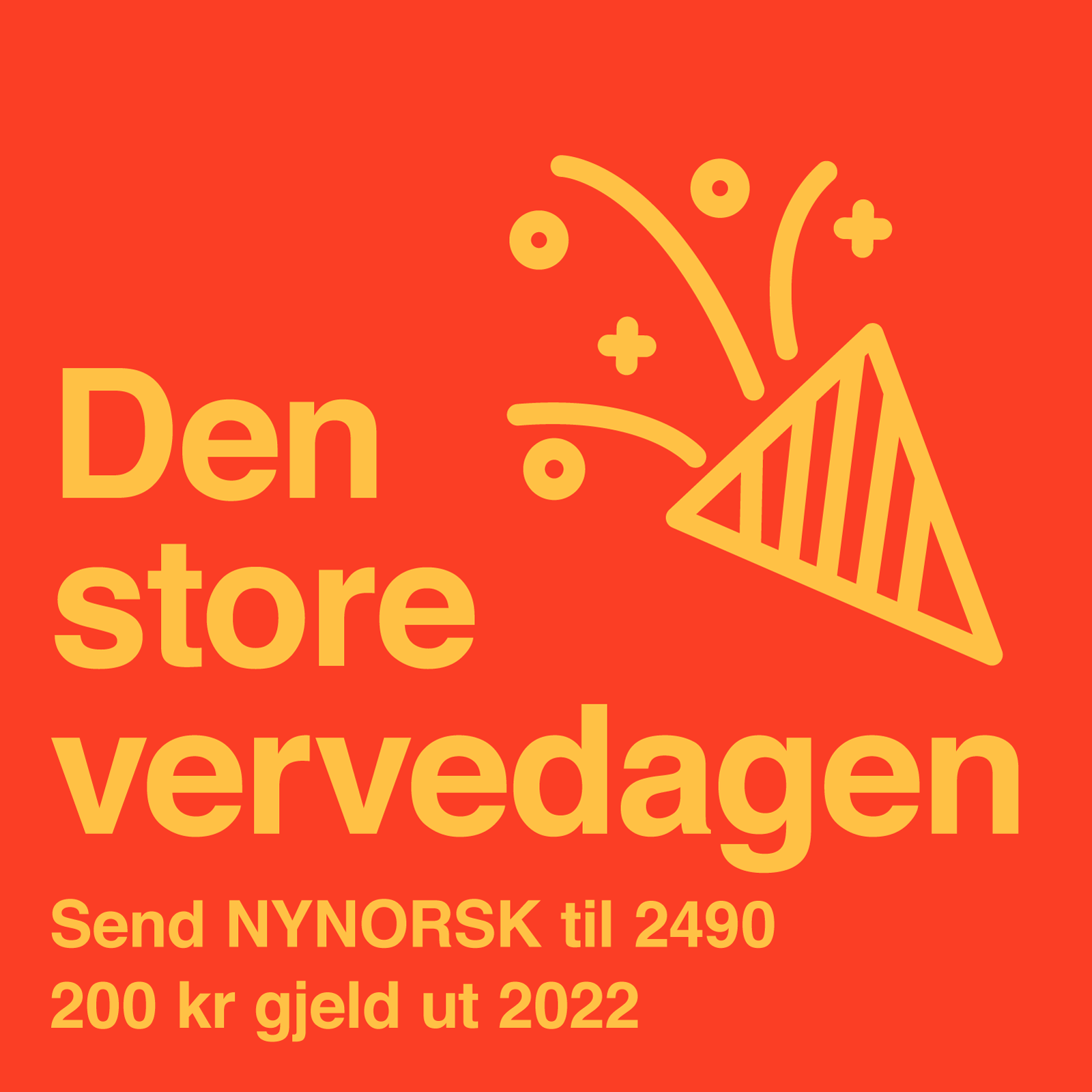 Den  store  vervedagen!